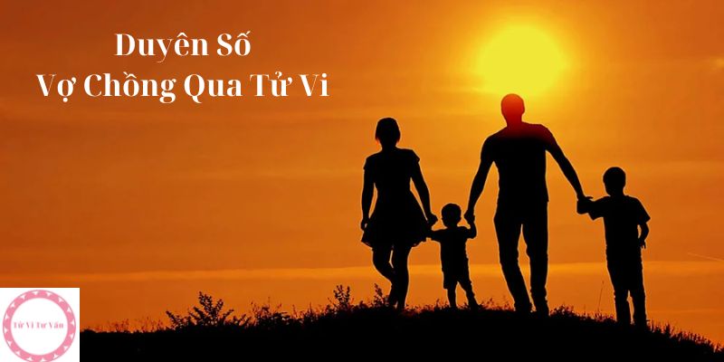 Duyên Số Vợ Chồng Qua Tử Vi