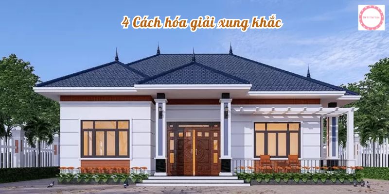 4 Cách hóa giải xung khắc 