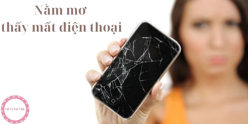 Nằm mơ thấy mất điện thoại