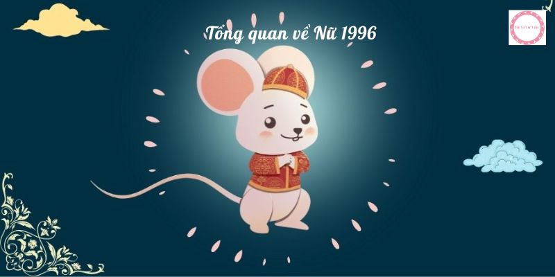 Tổng quan về Nữ 1996