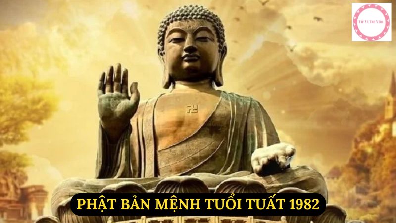 Phật Bản Mệnh Tuổi Tuất 1982